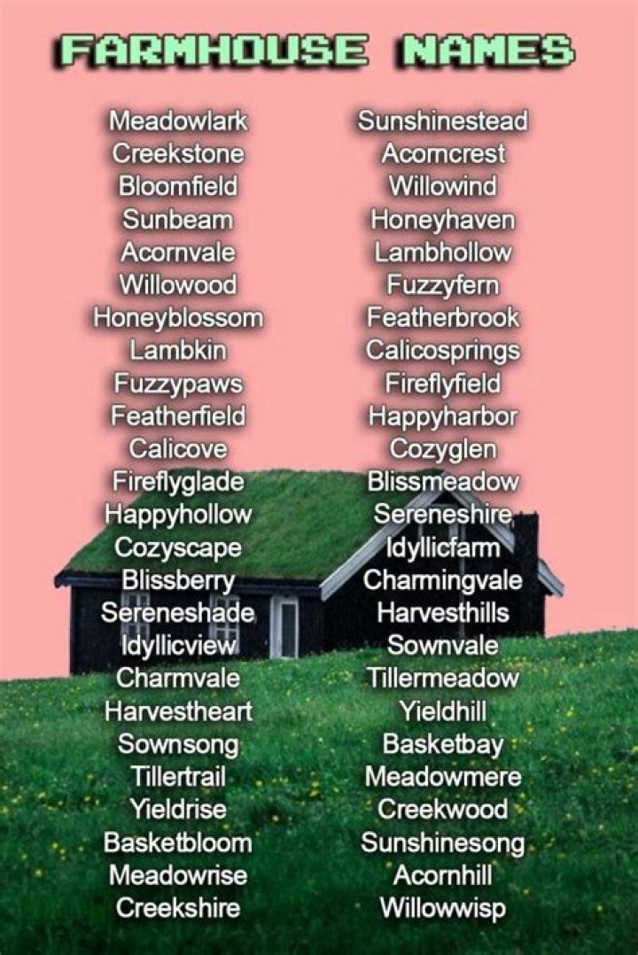 Discover Enchanting Homestead Names That Capture The Heart And Soul